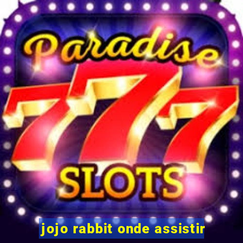 jojo rabbit onde assistir